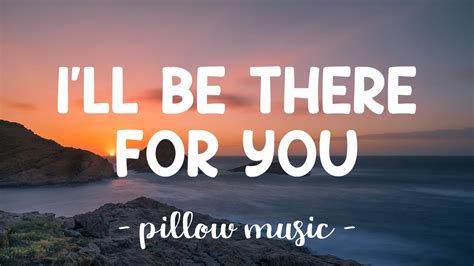 i will be there for u lyrics